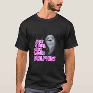 Camiseta Sólo una Chica que ama la ropa de delfines que las