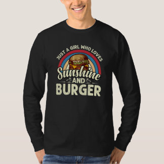 Camiseta Sólo una chica que ama las hamburguesas Sunshine B
