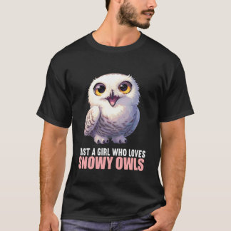 Camiseta Solo una chica que ama las lechuzas blancas. Lechu