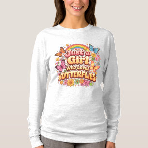 Camiseta Solo una Chica que Ama las Mariposas – Lindo Flora
