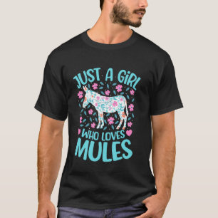 Camiseta Sólo Una Chica Que Ama Las Mulitas Floral Mujeres