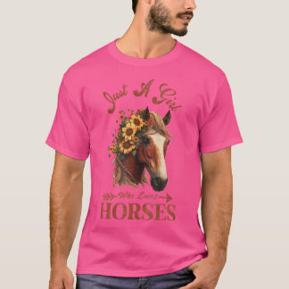 Camiseta Sólo una chica que ama los caballos de equitación