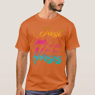 Camiseta Sólo una chica que ama los caballos de gracia y el