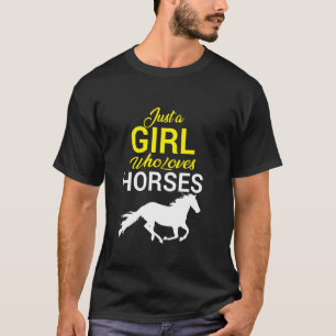 Camiseta Sólo Una Chica Que Ama Los Caballos Lindo Divertid