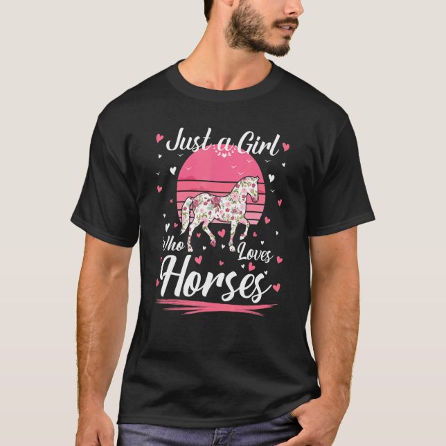 Camiseta Sólo una Chica que ama los caballos por las mujere (Anverso)