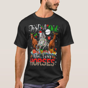 Camiseta Solo una chica que ama los caballos tres renos de