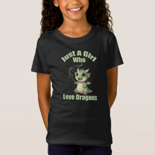 Camiseta Sólo Una Chica Que Ama Los Dragones