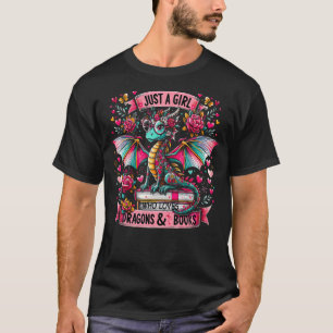 Camiseta Sólo Una Chica Que Ama Los Dragones Y Libros De Le