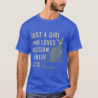 Camiseta Solo una chica que ama los gatos azules rusos vint