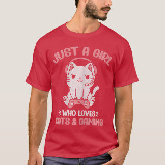 Camiseta Sólo una chica que ama los gatos y los juegos, gam