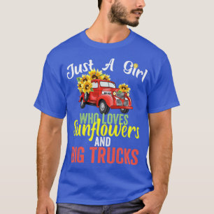 Camiseta Solo una chica que ama los girasoles y los camione