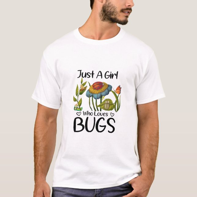 Camiseta Solo una chica que ama los insectos (Anverso)