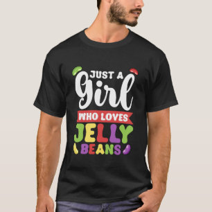 Camiseta Solo Una Chica Que Ama Los Jelly Beans - Fanática