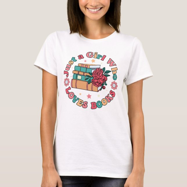 Camiseta Solo una chica que ama los libros (Anverso)