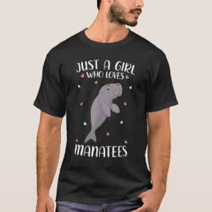 Camiseta Solo Una Chica Que Ama Los Manatíes A Las Mujeres
