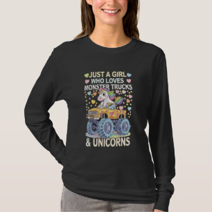 Camiseta Sólo una chica que ama los monstruos camiones unic