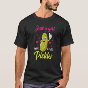 Camiseta Sólo una chica que ama los pepinillos Pepino Vega