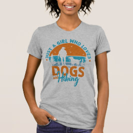 Camiseta Solo una chica que ama los perros y el senderismo