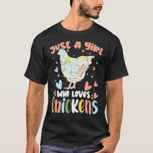 Camiseta Solo una chica que ama los pollos Avicultura L