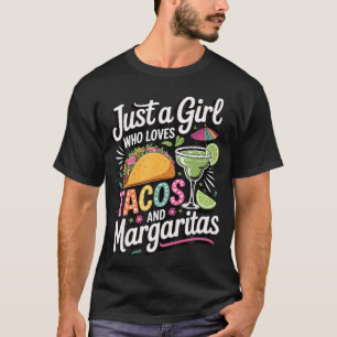 Camiseta Sólo Una Chica Que Ama Los Tacos Y Las Margaritas