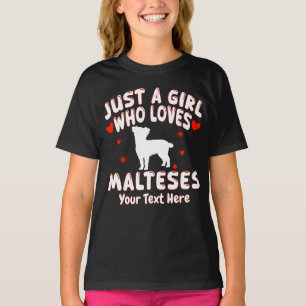 Camiseta Sólo Una Chica Que Ama Malteses Personalizado