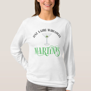 Camiseta Solo Una Chica Que Ama Martinis