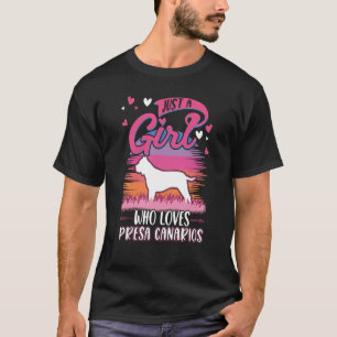 Camiseta Sólo una chica que ama Presa Canarios Dogo Canario
