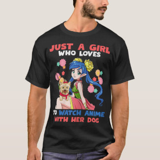 Camiseta Sólo una Chica que ama ver a Anime con su perro 