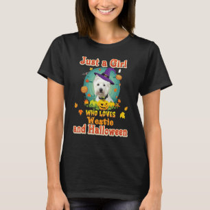 Camiseta Solo Una Chica Que Ama Westie Perro Y Halloween Br
