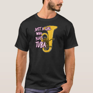 Camiseta Sólo una Chica que toca el túmulo budista Tuba Bra