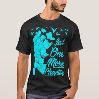 Camiseta Sólo una cita de capítulo más para los lectores 1