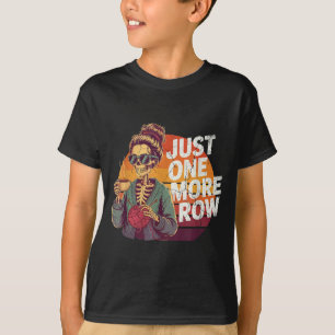 Camiseta Solo una fila más Esqueleto de ganchillo Ganchillo