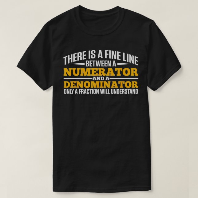 Camiseta Sólo Una Fracción Entenderá Las Matemáticas (Diseño del anverso)