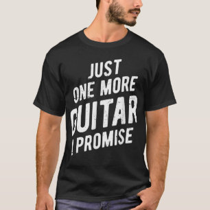 Camiseta Solo una guitarra más lo prometo