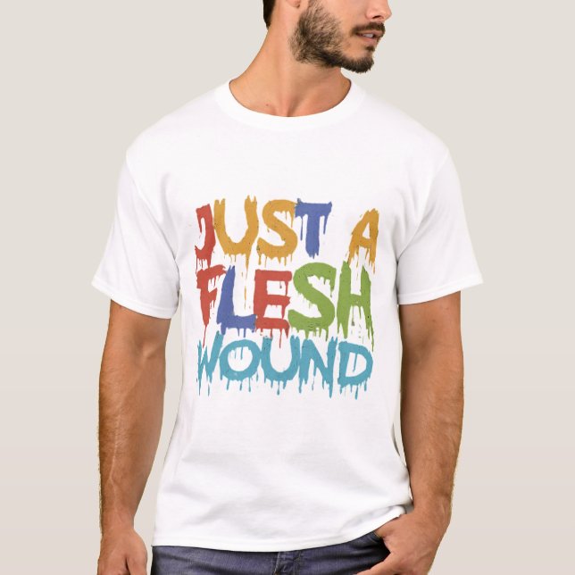 Camiseta Sólo una herida de carne (Anverso)