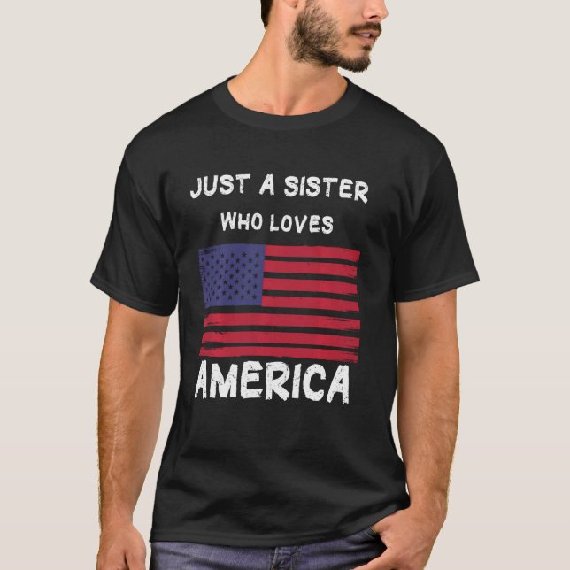 Camiseta Sólo una hermana que ama a Estados Unidos (Anverso)