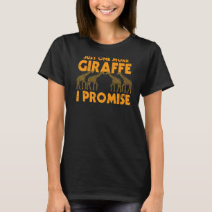 Camiseta Sólo una jirafa más prometo una jirafa de época