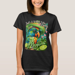 Camiseta Solo una madre que ama a los Mojitos Green Parrot
