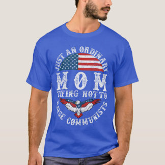 Camiseta Solo una mamá normal que no cría comunistas Noto