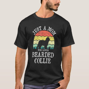 Camiseta Solo Una Mamá Que Ama A La Madre Del Perro Collie