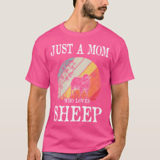 Camiseta Solo una mamá que ama a la oveja