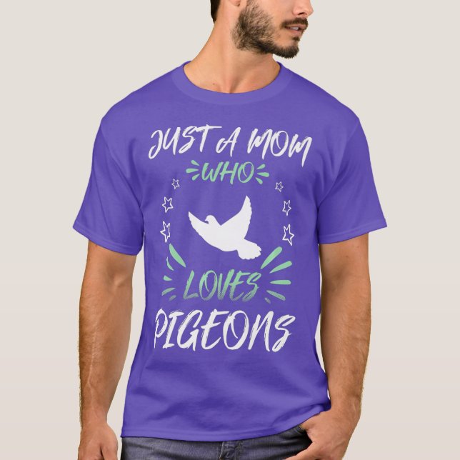 Camiseta Solo una mamá que ama a los palomas premium (Anverso)
