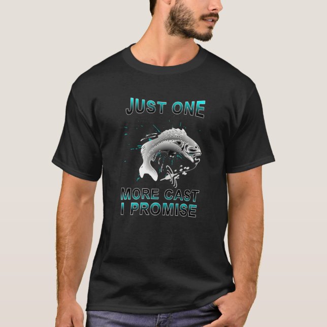 Camiseta Sólo Una Más De Las Que Prometo Pescador (Anverso)