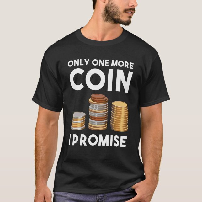 Camiseta Sólo Una Moneda Más Numismática (Anverso)