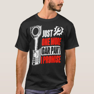 Camiseta Sólo Una Parte De Auto Más Prometo Racer Racecare