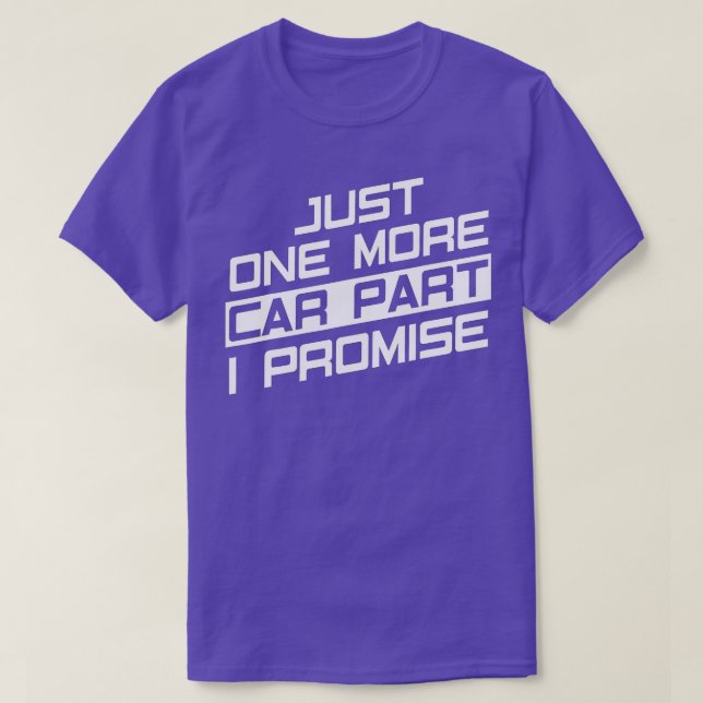 Camiseta Solo una parte más de un auto Prometo Funny Enthus (Diseño del anverso)