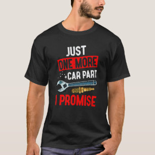 Camiseta Sólo una pieza más, lo prometo, carreras de mecáni