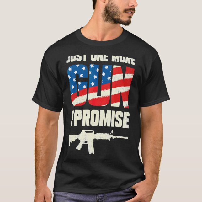 Camiseta Sólo una pistola más, lo prometo (Anverso)