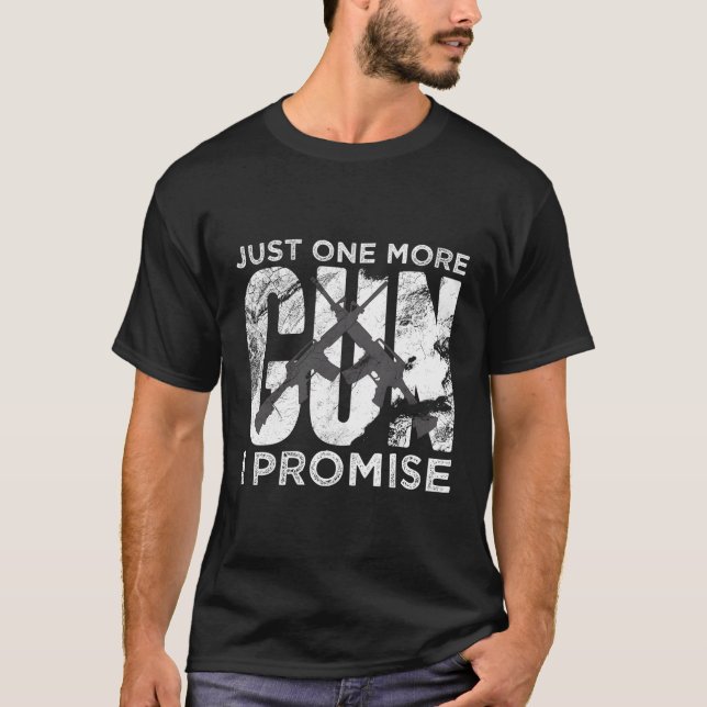 Camiseta Sólo una pistola más, lo prometo (Anverso)
