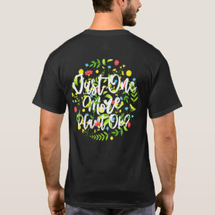 Camiseta Solo una planta más Ok jardinero susurrador de pla